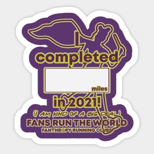 2021 Fans Run the World - Fill in the blank! Sticker